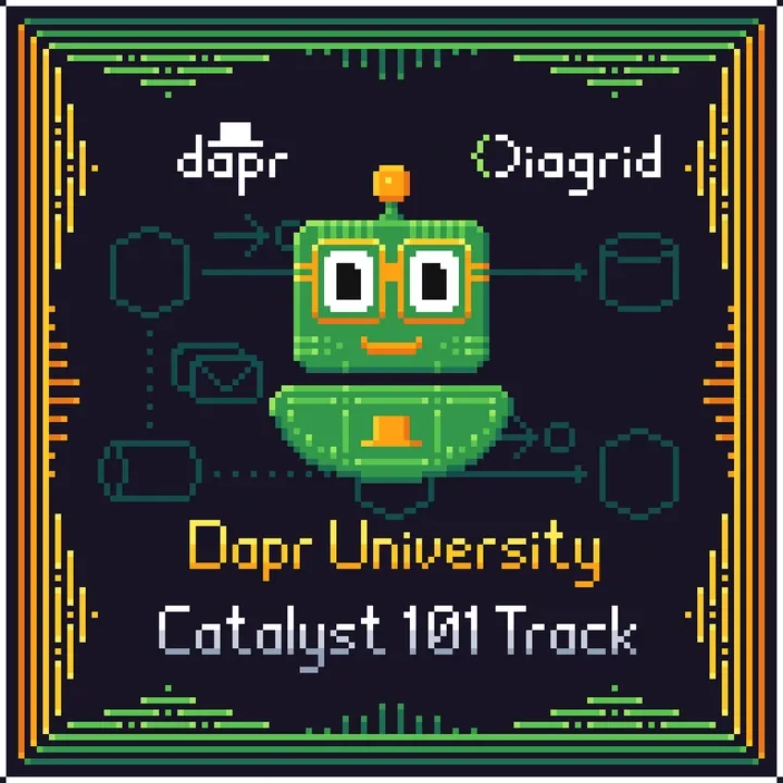 Dapr University - Catalyst 101 Track